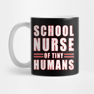 School Nurse Of Tiny Humans - Back To School Mug